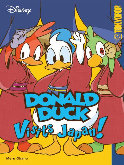 Title details for Donald Duck Visits Japan! by Meru Okano - Available